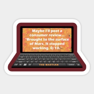 Don't Bring a Laptop to Mars Sticker